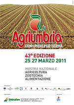 Agriumbria 2011 43esima edizione - Mostra Nazionale Agricoltura Zootecnia Alimentazione