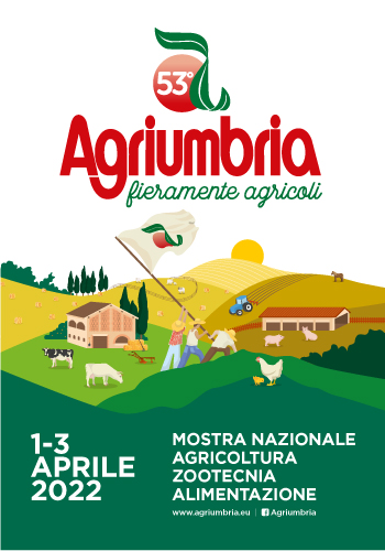 Agriumbria 2022 1-3 aprile Mostra Nazionale Agricoltura, Zootecnia, Alimentazione