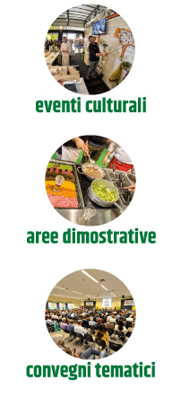 Agriumbria è Eventi culturali, Aree dimostrative, Convegni tematici